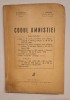 Codul Amnistiei &ndash; Curierul Judiciar, București 1948 &ndash; 79 p. &ndash; Rodeanu &amp; Grozea