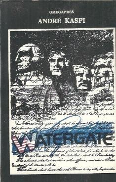 Watergate - Andre Kaspi