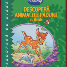 "Descoperă animalele pădurii cu Bambi", sigilată, Colecţia Descoperă cu Disney.