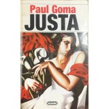 Paul Goma - Justa (Editia: 1995)