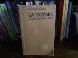 Mircea Eliade, La tiganci si alte povestiri