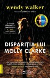 Disparitia lui Molly Clarke/Wendy Walker