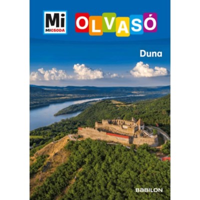 Duna - Mi Micsoda Olvas&amp;oacute; - Rozgonyi Sarolta foto