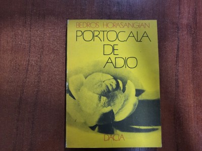 Portocala de adio de Bedros Horasangian foto