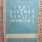 Curs De Algebra Si Analiza Matematica - N. Cioranescu