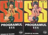 Programul 111 Vol. 1-2 - Gerard de Villiers, Editura Tinerama, 2006, Carte Politista, Limba Romana