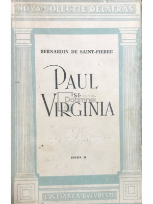 Bernardin de Saint-Pierre - Paul și Virginia (editia 1945) foto