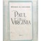 Bernardin de Saint-Pierre - Paul si Virginia (Editia: 1945)