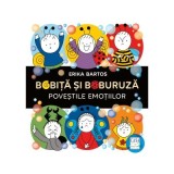 Bobita si Buburuza. Povestile emotiilor - Erika Bartos