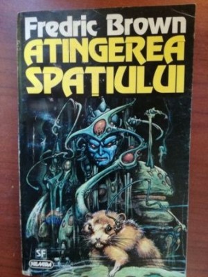 Atingerea spatiului- Fredric Brown foto