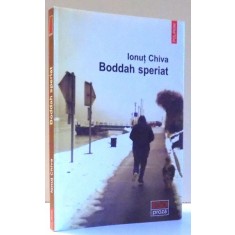 BODDAH SPERIAT de IONUT CHIVA , 2014