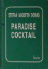 Paradise Cocktail - Stefan Augustin Doinas - Editie Multilingva, Liliput, Helicon 1999, Poezie, Coperta Cartonata