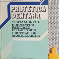 Protetica dentara Tratamentul edentatiei partiale Lucian Ene