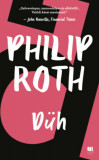 D&uuml;h - Philip Roth
