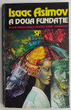 A doua fundatie - Isaac Asimov