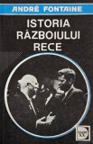 Istoria razboiul rece, vol. 4. De la Razboiul din Coreea la criza aliantelor (1950-1967) - Andre Fontaine