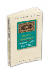 Principiile Artei Traditionale - Ananda Kentish Coomaraswamy foto