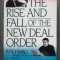 Steve Fraser; Gary Gerstle - The Rise and Fall of the New Deal Order: 1930 1980