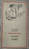 TEODOR CRISAN - CEASUL CETATII (VERSURI, EPL 1968) [tiraj 800+140 ex.]