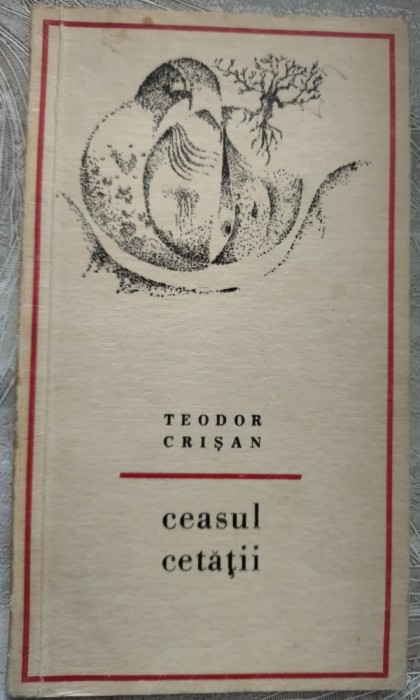 TEODOR CRISAN - CEASUL CETATII (VERSURI, EPL 1968) [tiraj 800+140 ex.]