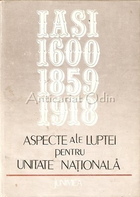 Aspecte Ale Luptei Pentru Unitate Nationala - Gh. Buzatu, A. Karetchi foto