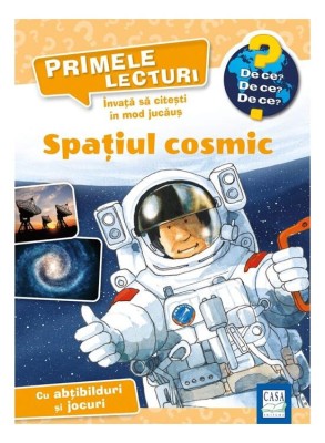 Primele Lecturi - Spatiul Cosmic, Gerhard Schroder - Editura Casa foto