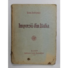 Impresii din Italia, Ioan Petrovici, Bucuresti 1930