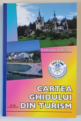 CARTEA MANUALULUI DIN TURISM de MARIANA OPRISAN , 2006 foto