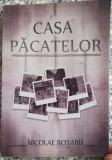 Casa pacatelor - Nicolae Rotaru