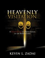 Heavenly Visitation: A Study Guide to Participating in the Supernatural foto