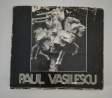 Album de arta Paul Vasilescu Sculptura Carte cu autograf