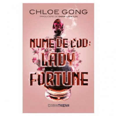 Nume de cod: Lady Fortune - Chloe Gong, editia 2023 foto