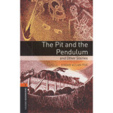 The Pit and the Pendulum - Oxford Bookworms 2 - Edgar Allan Poe