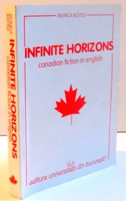 INFINITE HORIZONS : CANADIAN FICTION IN ENGLISH , SECOND EDITION , 2010 foto
