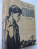 Strainul , 1956 (editia II-a) - Titus Popovici