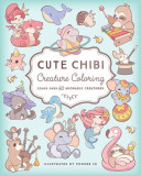 Cute Chibi Creatures Coloring: Color 75 Adorable Creatures