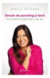 Dincolo de parenting si teorii G&aacute;sp&aacute;r Gy&ouml;rgy Mirela Retegan Carti Dezvoltare personala Coperta brosata