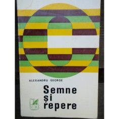 SEMNE SI REPERE - ALEXANDRU GEORGE