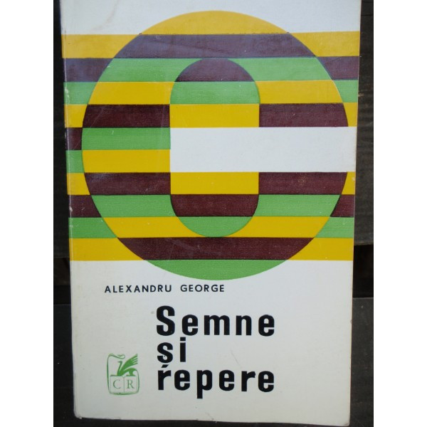 SEMNE SI REPERE - ALEXANDRU GEORGE