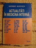 Actualitati in Medicina Interna - Gheorghe Gluhovschi (coordonator), Helicon 1993, 578 pagini - Carte de medicina interna