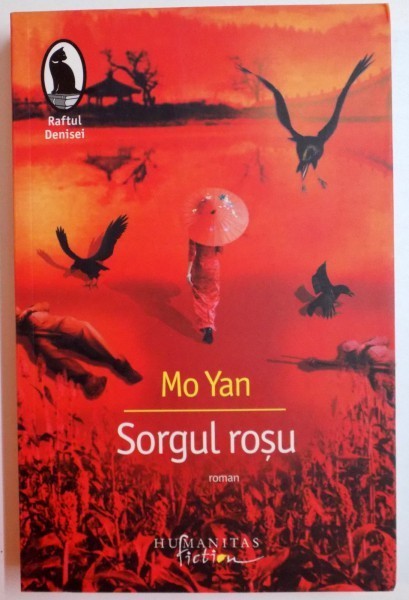 SORGUL ROSU de MO YAN , 2008