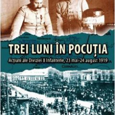 Trei luni in Pocutia - Ion Giurca