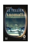 Anomalia Roman Hardcover Herv&eacute; Le Tellier Carti Beletristica