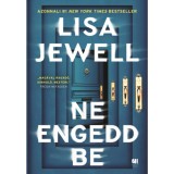 Ne engedd be - Lisa Jewell