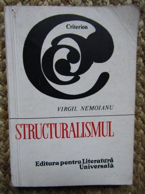 STRUCTURALISMUL-VIRGIL NEMOIANU foto