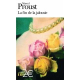 La fin de la jalousie | Marcel Proust