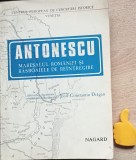 Antonescu Maresalul Romaniei Josif Constantin Dragan 1986 Nagard Venetia