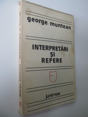 Interpretari si repere - George Munteanu foto