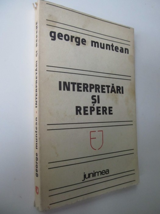 Interpretari si repere - George Munteanu