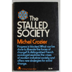 THE STALLED SOCIETY by MICHEL CROZIER , 1970, SUBLINIATA *